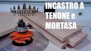 TENONE e MORTASA - Fare una semplice antina