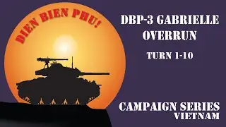Campaign Series Vietnam - Dien Bien Phu Series - 05