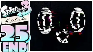Episode 25 Out Of Overlorder | Splatoon 3 Side Order