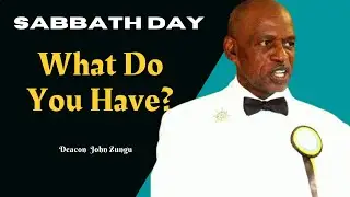 ZOOM | Sabbath Day | What do you Have?