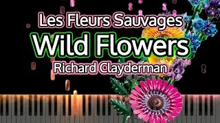 Les Fleurs Sauvages - Wild Flowers - Richard Clayderman | Piano Cover