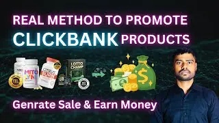 ClickBank Affiliate Marketing: Real Method to Generate Daily Sales