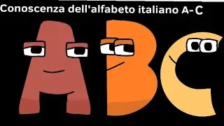 Italian Alphabet Lore A-C