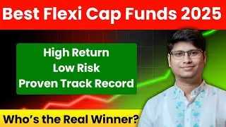 Best Flexi Cap Mutual Funds 2025 🔥 | Top 5 Flexi Cap Funds for Long Term | Mutual Fund Review 2025