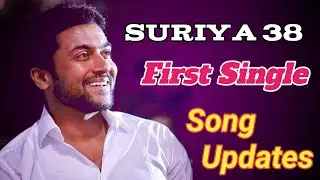 Suriya 38 First Single Song Updated | Suriya | Gv Prakash
