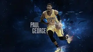 Paul George - Born To Do - Mix