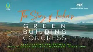 The Story of India&rsquo;s Green Building Congress