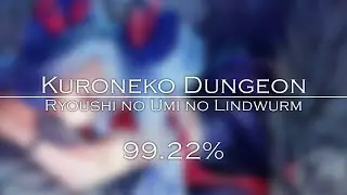 Kuroneko Dungeon - Ryoushi no Umi no Lindwurm [Vert's Extreme] FC 99.22% 427pp