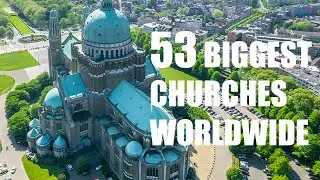 53 Biggest Churches Worldwide
