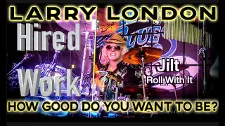 Larry London: Song: Roll With It - JILT (Steve Winwood) #music #foryou #drums #wow