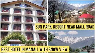 Best Hotel in Manali with Mountain View | Sun Park Resort in Aleo Exterior Look |Resort In Mall Road