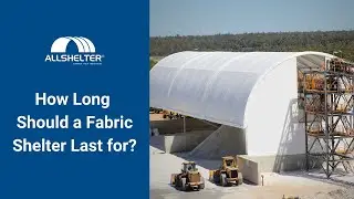 How Long should a fabric shelter last for?