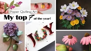 Best Paper Quilling Crafts | My Top Favorites | New Paper Creations, Flowers Ideas