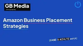 New Amazon Business Placement Strategies