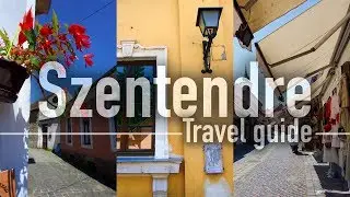 The Perfect DAY TRIP From BUDAPEST to SZENTENDRE! | 🇭🇺 Travel Guide (with prices)