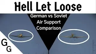 Hell Let Loose - Air Support Comparison - German vs. Soviet
