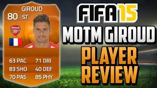 Обзор Fifa 15 MOTM Giroud (80) со игровой статистикой и игровым процессом - Обзор игрока Fifa 15