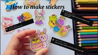 How to make stickers | cute Easter Kawaii stickers | Easter bunny and chick