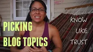 Day 1 | How to Pick the Best Blog Topics to Make Money