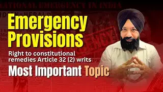 Emergency Provisions in the Indian Constitution | Article 352, 356, 360 Explained
