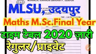 MLSU TIME TABLE 2020// MLSU  M.SC. MATHAMETICS Final Year TIME TABLE 2020