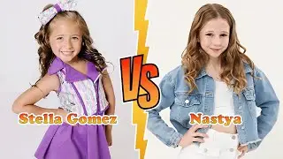 Stella Gomez VS Nastya Transformation 👑 New Stars From Baby To 2026