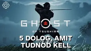 5 dolog, amit tudnod kell a Ghost of Tsushimáról