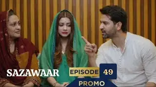 Sazawaar Episode 49 Review by Smart Diary | Sazawaar Epi 49 | Teaser | Promo | Review | #sazawaar