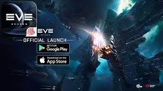 EVE Echoes Gameplay ( Android, iOS ) By NetEase Games