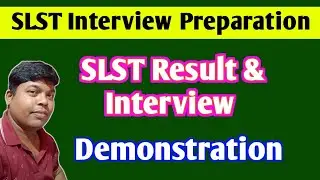 SLST Interview Demonstration Update News। SLST result update news 2025।