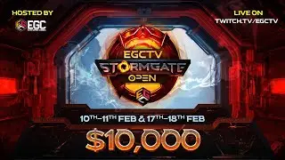 💥 EGCTV Stormgate Open - квалификация, день первый @EGCTV_Official
