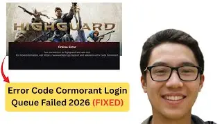 How to Fix Highguard Error Code Cormorant Login Queue Failed 2026