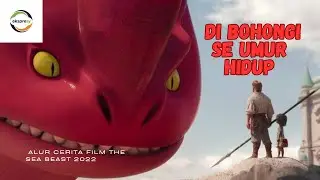 The sea beast: rahasia monster laut yang di sembunyikan kerajaan!