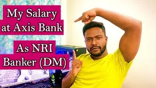 My Salary at Axis Bank || 2x Salary in 3 years || Axis Bank Salary || Bank Salary || Bank Job Salary