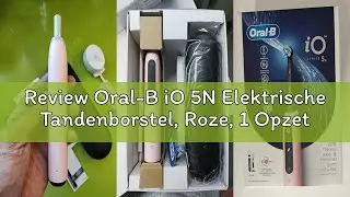 Review Oral-B iO 5N Elektrische Tandenborstel, Roze, 1 Opzetborstel, 1 Reisetui