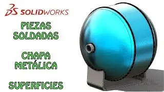 CORDÓN DE SOLDADURA EN SOLIDWORKS - PIEZAS SOLDADAS
