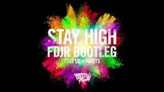 Stay High (FDJR Bootleg)