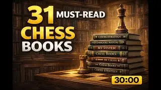 Top 31 Chess Books That Will Transform Your Game with IM Thomas Engqvist