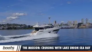 The Mission&mdash;Cruising with Lake Union Sea Ray, part 1