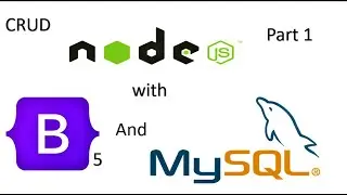 Crud Node JS with Bootstrap 5 and MYSQL Part1
