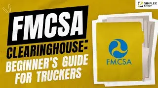 FMCSA Clearinghouse: Beginner's Guide for Truckers
