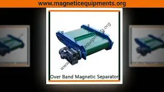 Magnetic Equipments, Magnetic Separator Manufacturer