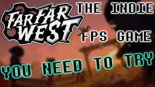 The BEST Indie COWBOY Shooter Game | Far Far West #clanker