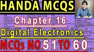 Handa MCQ || Chapter 16 || Digital Electronics || MCQ No 51 to 60 || All Test PreparationS