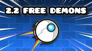 2.2 FREE DEMONS in Geometry Dash | Working 2024!