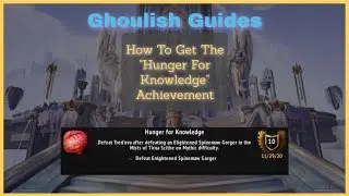 Hunger For Knowledge - Achievement Guide - Mythic Mists of Tirna Scithe - Shadowlands WOW