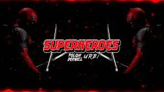 Polish Sqrwiel & URB1 - Superheroes