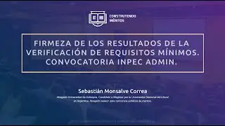 Convocatoria INPEC Administrativos. Firmeza de los resultados de la Verificaci&oacute;n de Requisitos.