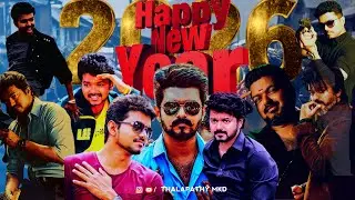 Happy New Year - 2026 ,Trust With New Beginings | ThalapathyMkd | MkdCutz |