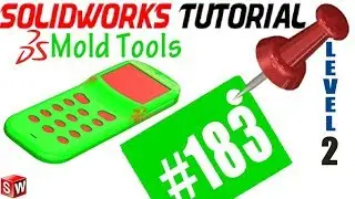 183 Учебное пособие по инструментам для пресс-форм SolidWorks: Отключение поверхностей